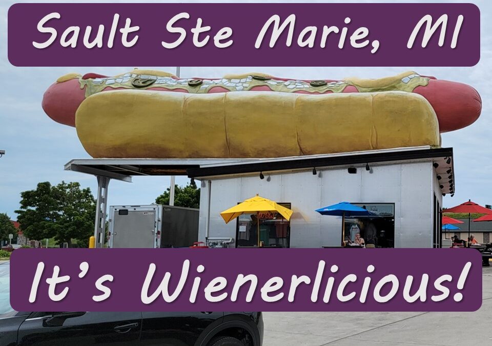 Sault Ste. Marie and Wienerlicious